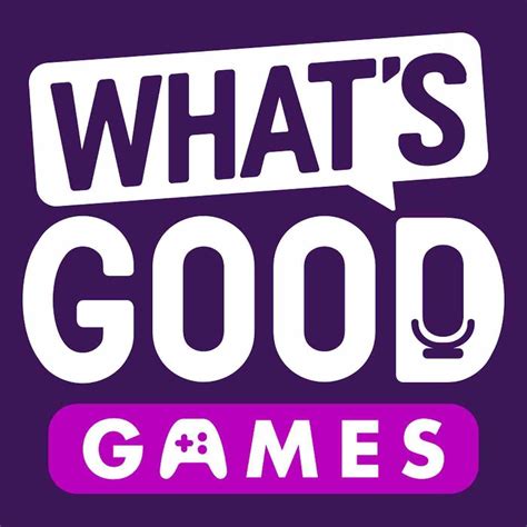 wgg|Whats Good Games: Video Game Podcast 